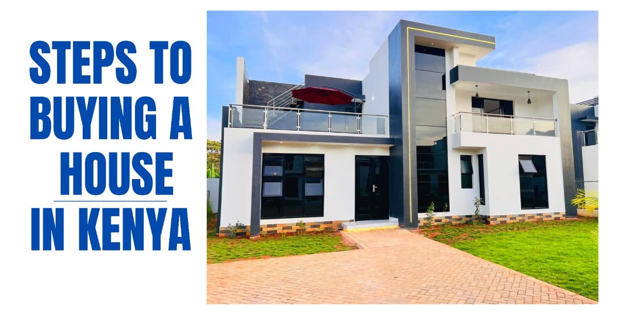 Procedure of Buying a House in Kenya 2026