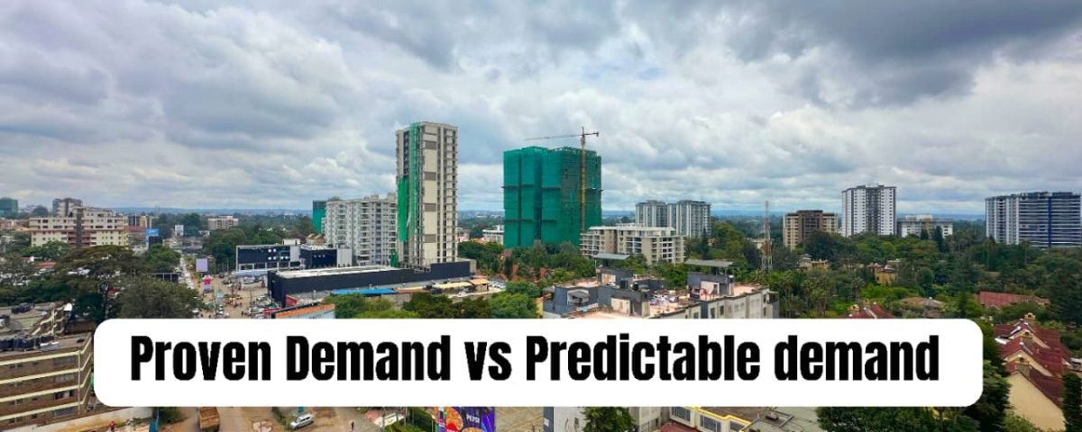 Proven demand vs predictable demand